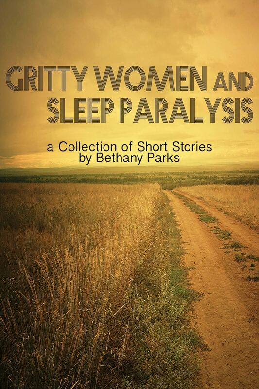 Gritty Women and Sleep Paralysis