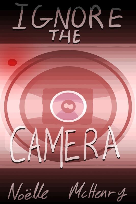 Ignore The Camera