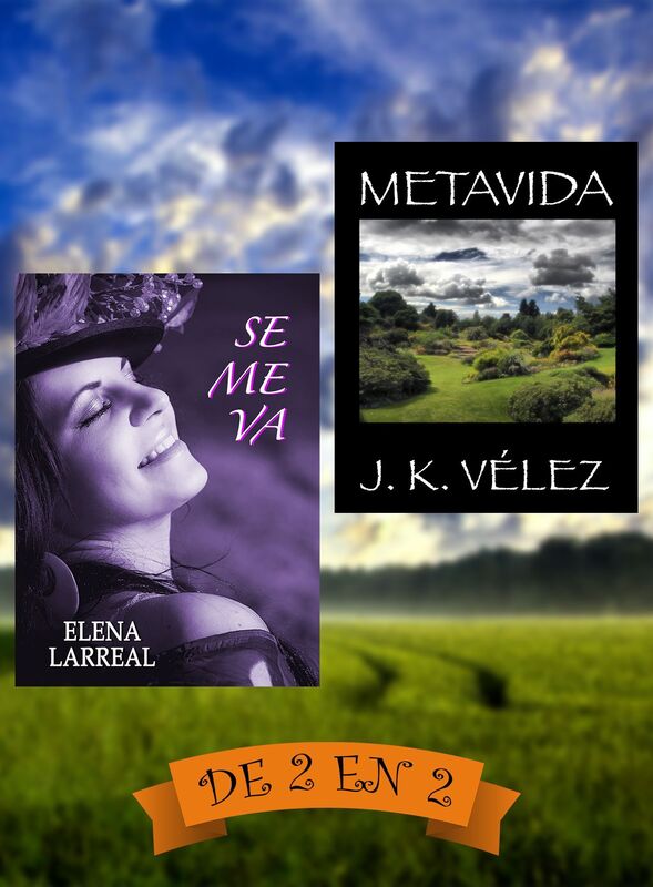 Se me va & Metavida. De 2 en 2