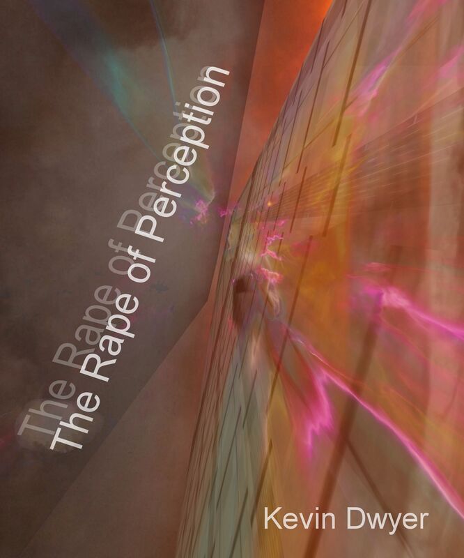 The Rape of Perception