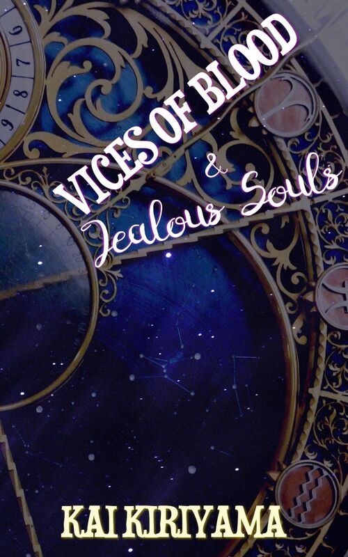 Vices of Blood & Jealous Souls