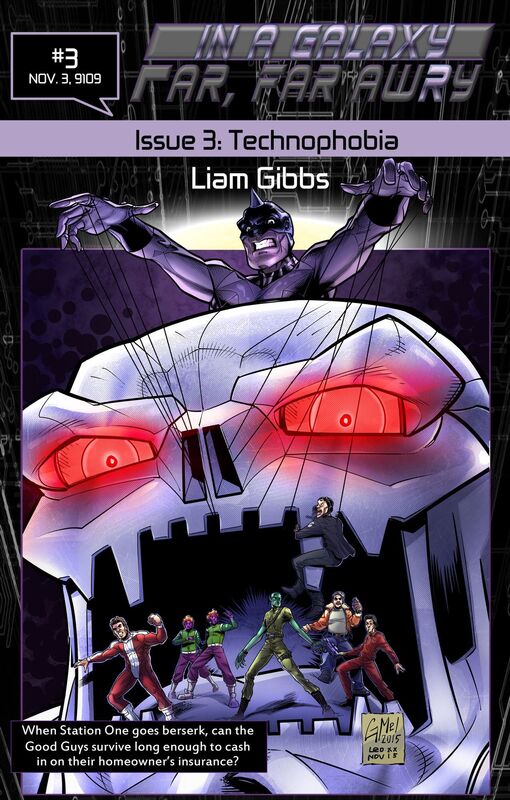 In a Galaxy Far, Far AwRy book 3: Technophobia