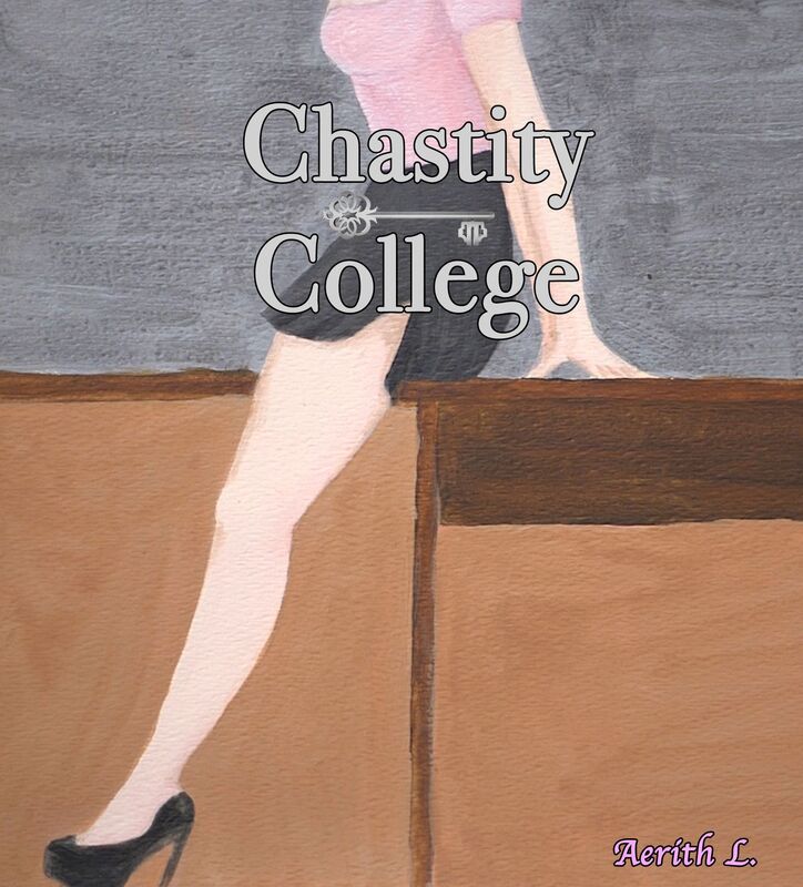 Chastity College: Week One