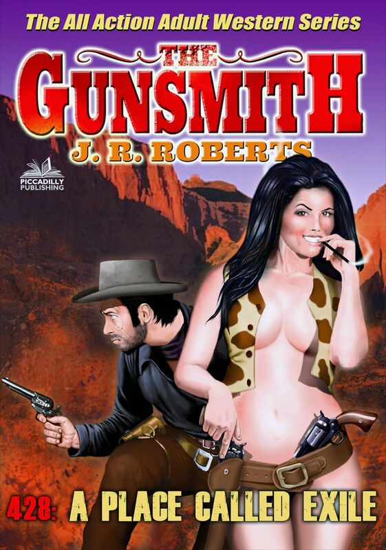 The Gunsmith 428: A Place Called Exile