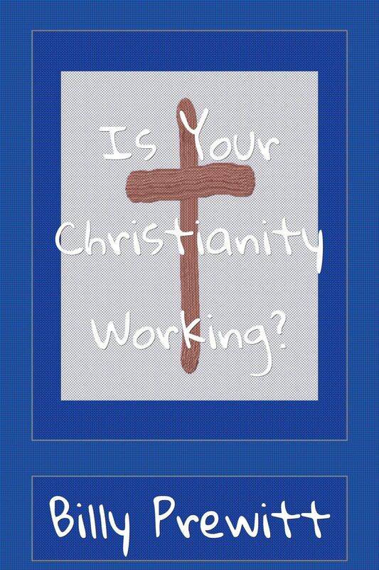 Is Your Christianity Working?