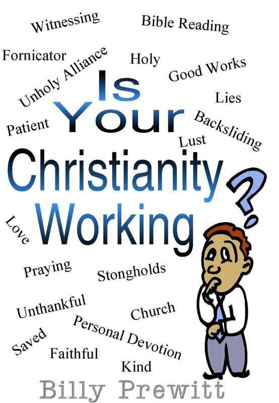 Is Your Christianity Working?