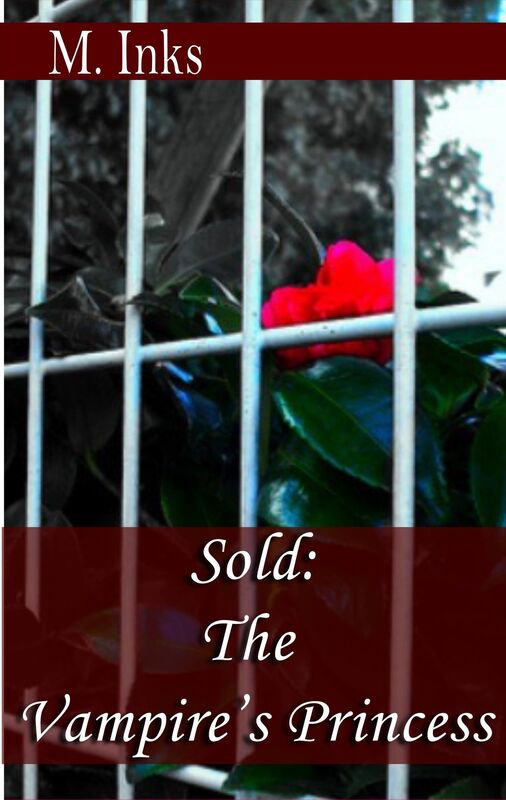 Sold: The Vampire's Princess