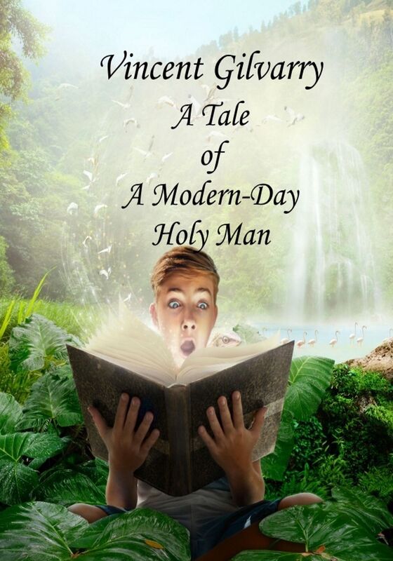 A Tale of a Modern Day Holy Man