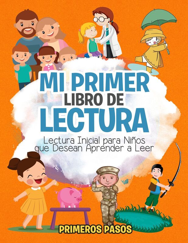 Mi Primer Libro de Lectura-Lectura Inicial para Niños que Desean Aprender a Leer