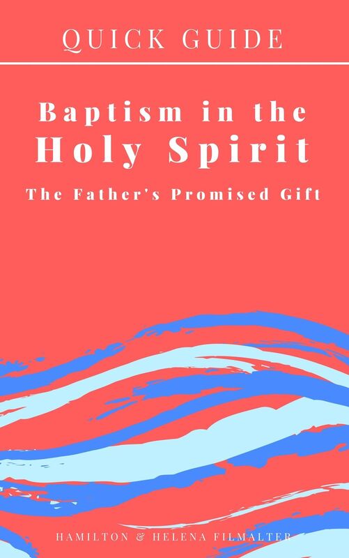 Quick Guide: Baptism in the Holy Spirit