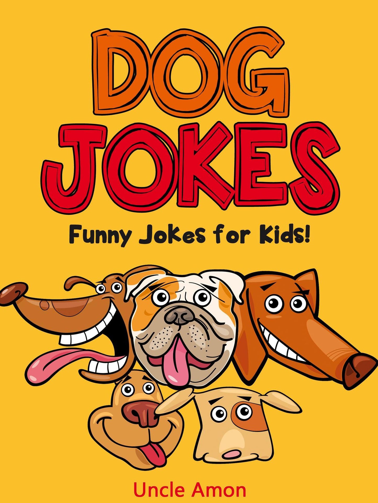 Dog Jokes: Funny Jokes for Kids!