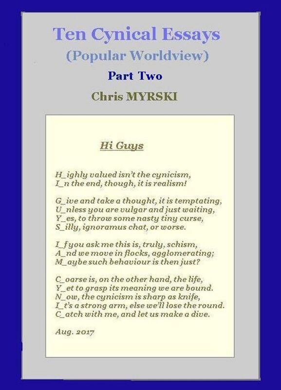 Ten Cynical Essays (Popular Worldview) - Part Two