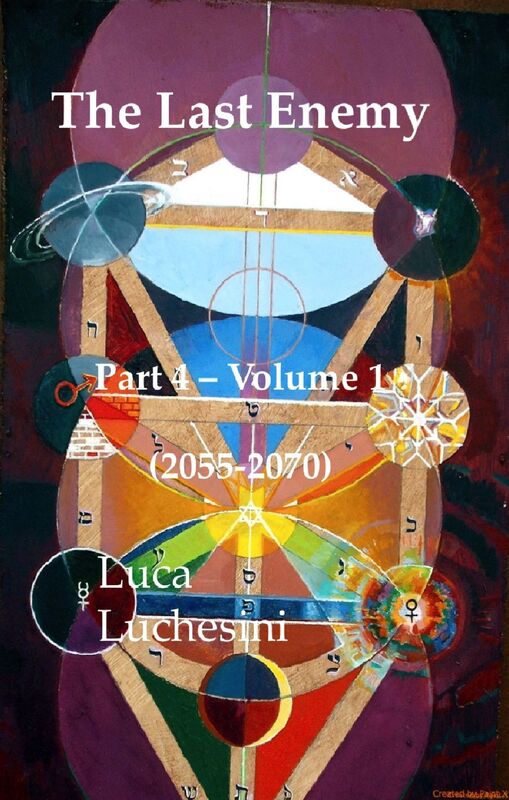 The Last Enemy: Part 4 Volume 1 - 2055-2070