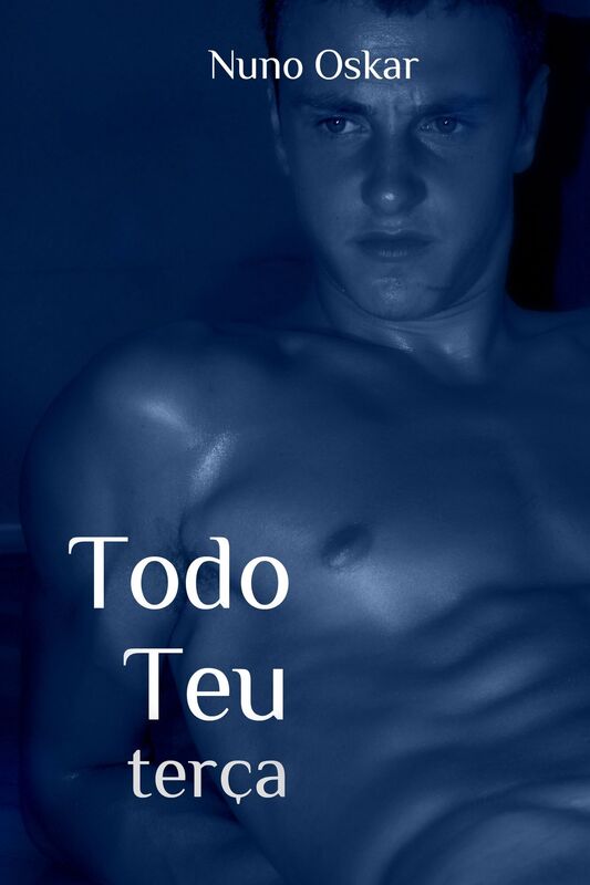 Todo Teu #4: Terça