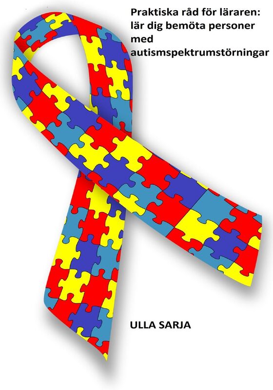 Praktiska råd för läraren: lär dig bemöta barn med autismspektrumstörningar
