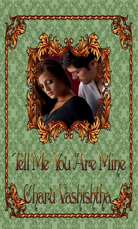 Tell Me You Are Mine