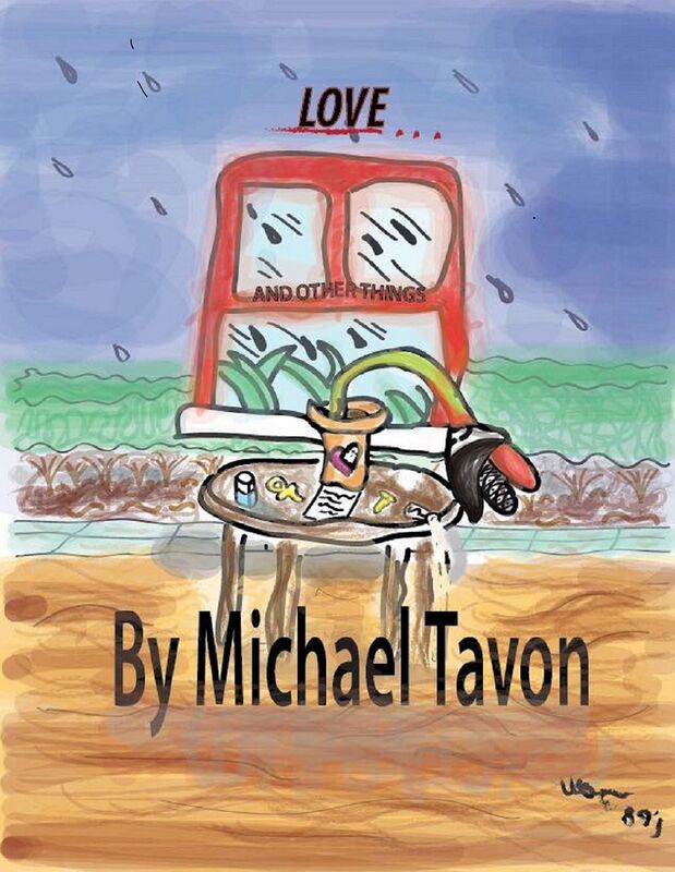 Love and Other Things (Poetry, Prose & Lyrics)