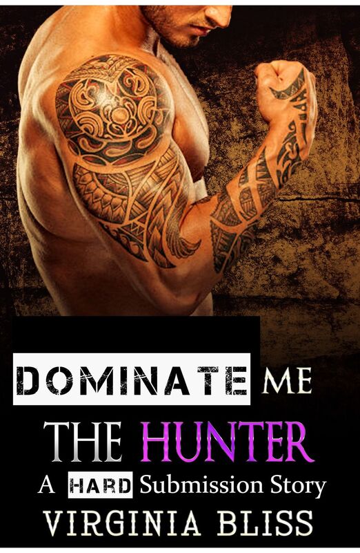 The Hunter (Book 3 of "Dominate Me")