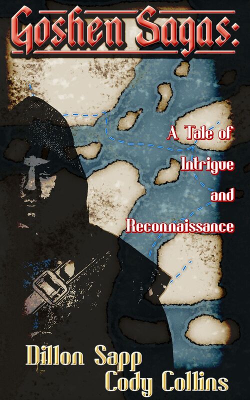 Goshen Sagas: A Tale of Intrigue and Reconnaissance