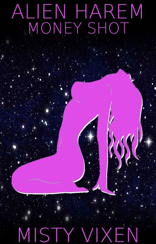 Alien Harem #6: Money Shot