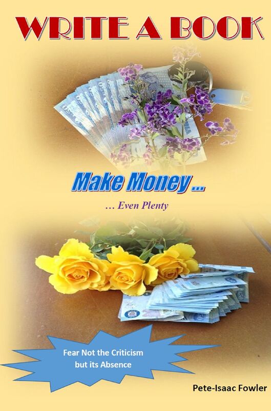 Write a Book: Make Money ... Even Plenty