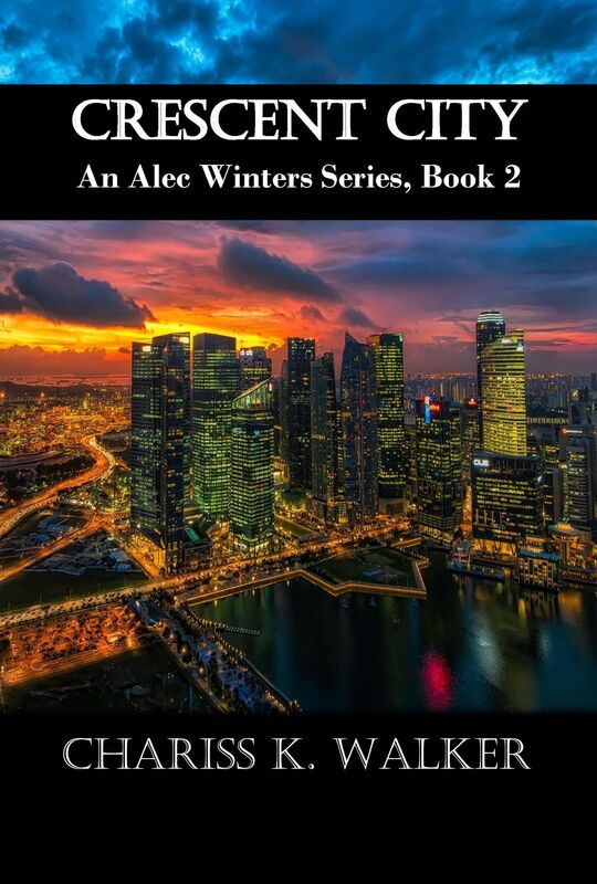 Crescent City (An Alec Winters Series, Book 2)