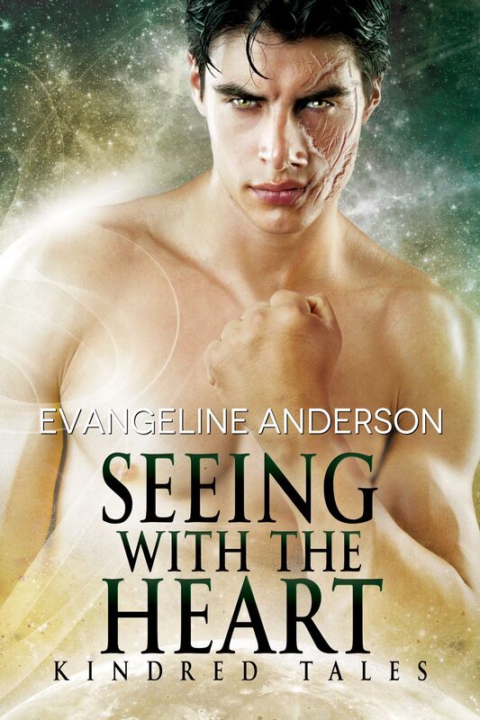 Seeing with the Heart (Kindred Tales Series #3)