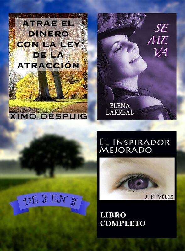 Atrae el dinero con la ley de la atracción + Se me va + El Inspirador Mejorado. De 3 en 3