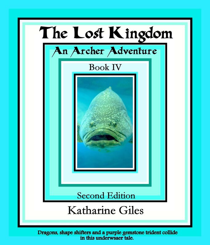 The Lost Kingdom, An Archer Adventure, Book 4