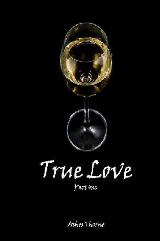 True Love: Part One