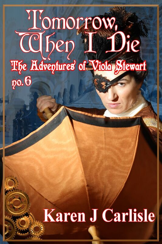 The Adventures of Viola Stewart #6: Tomorrow, When I Die