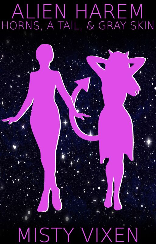 Alien Harem #8: Horns, A Tail, & Gray Skin