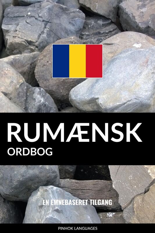 Rumænsk ordbog: En emnebaseret tilgang