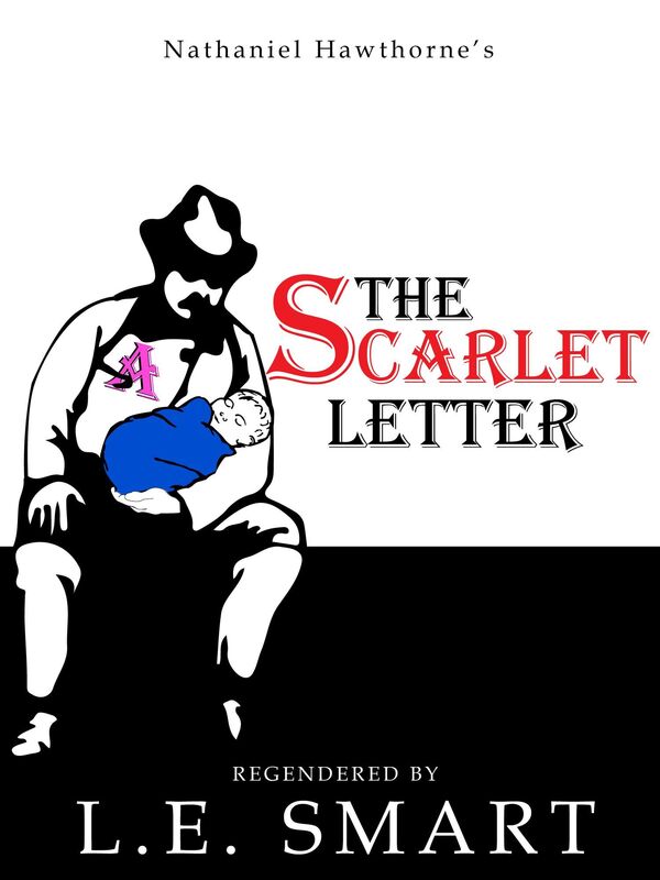 The Scarlet Letter: Regendered