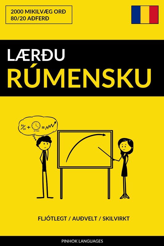 Lærðu Rúmensku: Fljótlegt / Auðvelt / Skilvirkt: 2000 Mikilvæg Orð