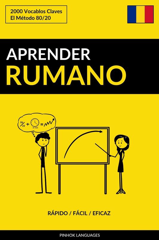 Aprender Rumano: Rápido / Fácil / Eficaz: 2000 Vocablos Claves