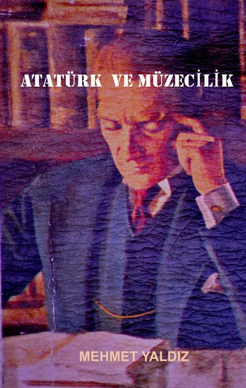 Atatürk ve Müzecilik