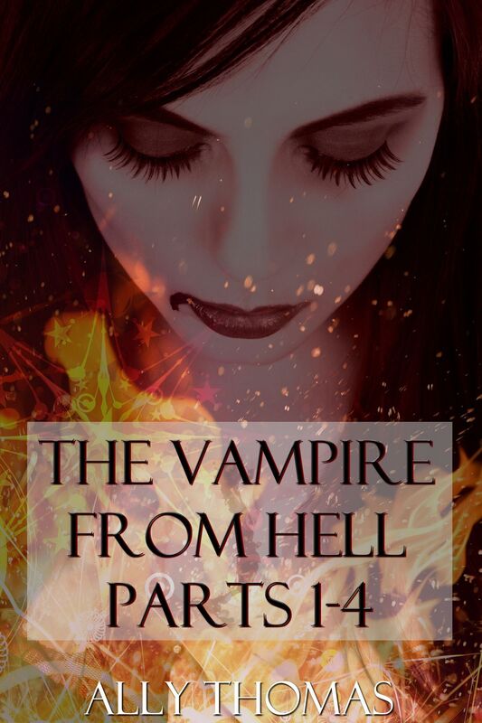 The Vampire from Hell (Parts 1-4): The Volume Series #2