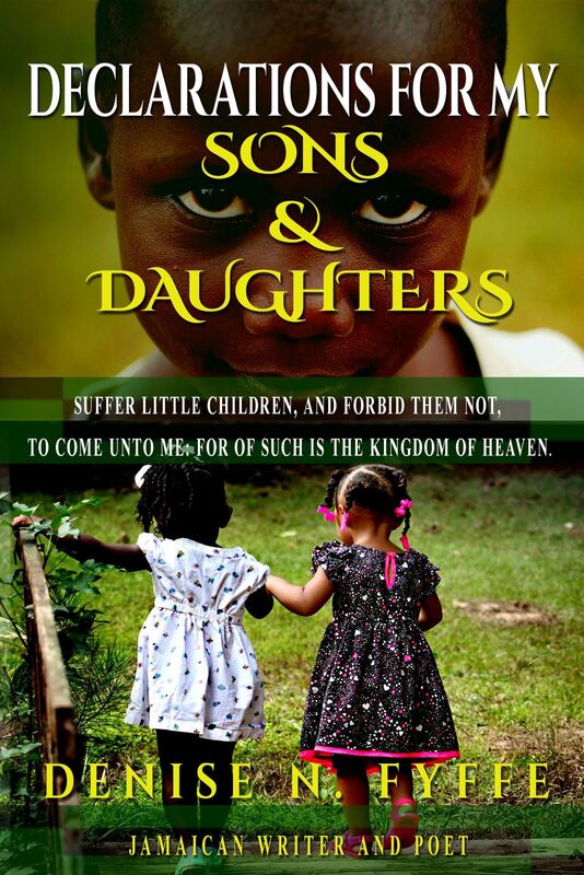 Declarations for My Sons & Daughters