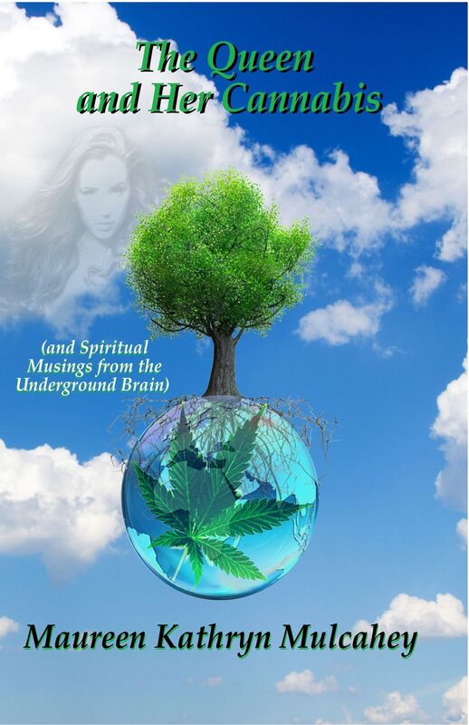 The Queen and Her Cannabis (And Spiritual Musings from the Underground Brain)