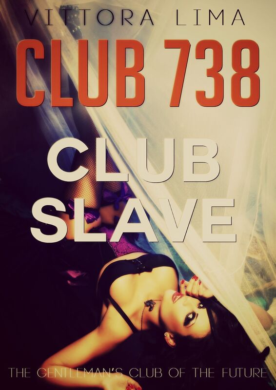 Club 738: Club Slave