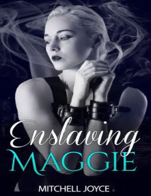 Enslaving Maggie