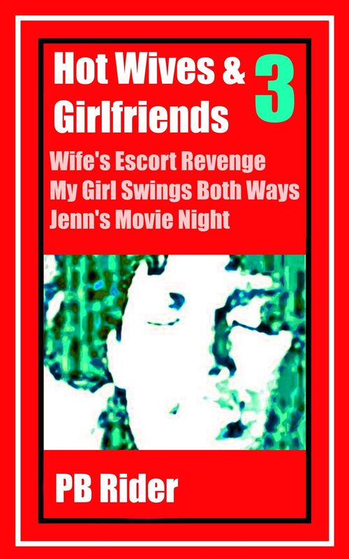 Hot Wives & Girlfriends: Volume 3