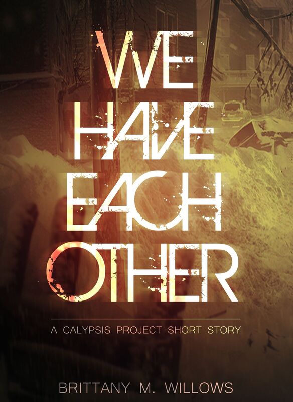 We Have Each Other (A Calypsis Project Short Story)
