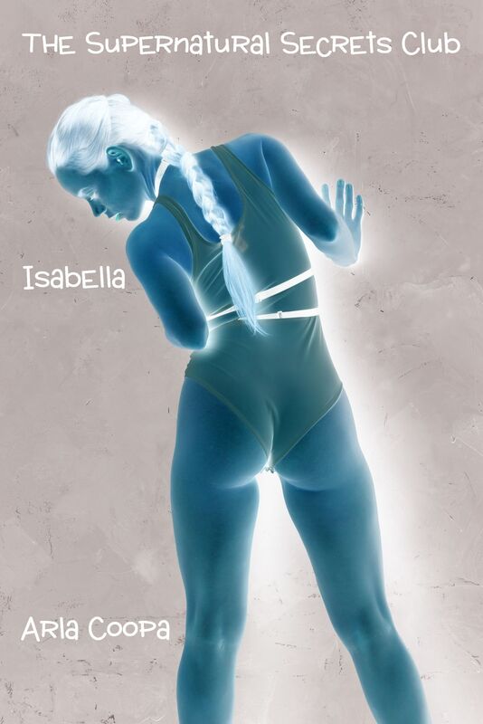 The Supernatural Secrets Club: Isabella