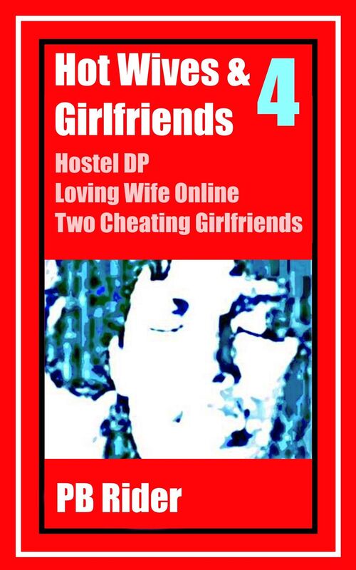 Hot Wives & Girlfriends: Volume 4