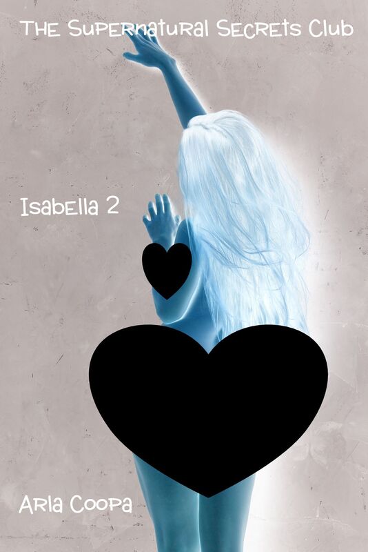 The Supernatural Secrets Club: Isabella 2
