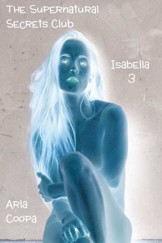 The Supernatural Secrets Club: Isabella 3