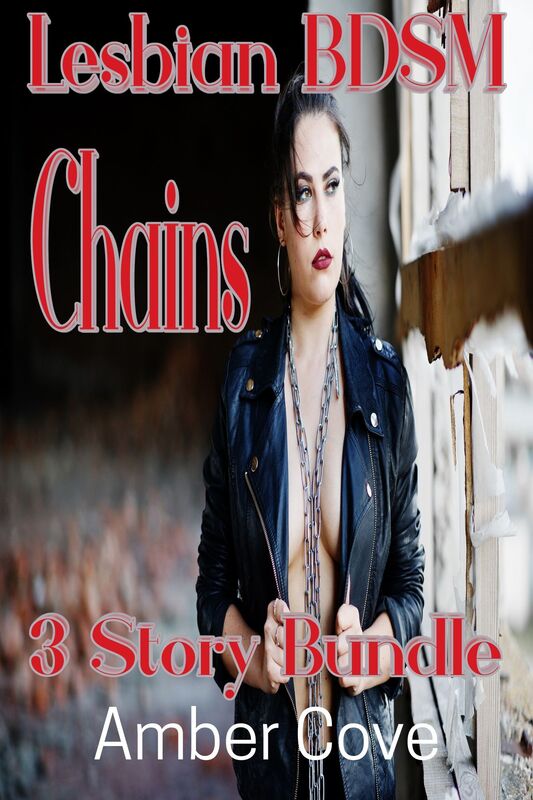 Lesbian BDSM Chains: 3 Story Bundle
