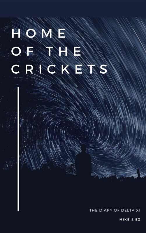 Home of the Crickets